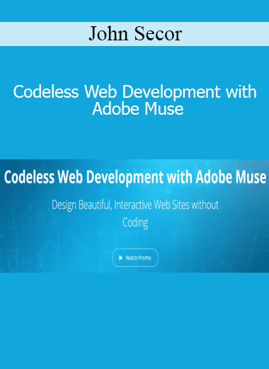 John Secor - Codeless Web Development with Adobe Muse