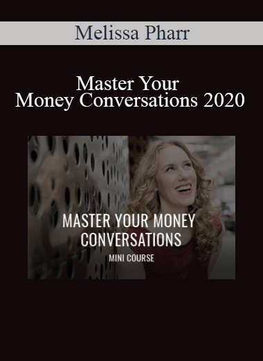 Melissa Pharr - Master Your Money Conversations 2020