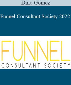 Dino Gomez - Funnel Consultant Society 2022