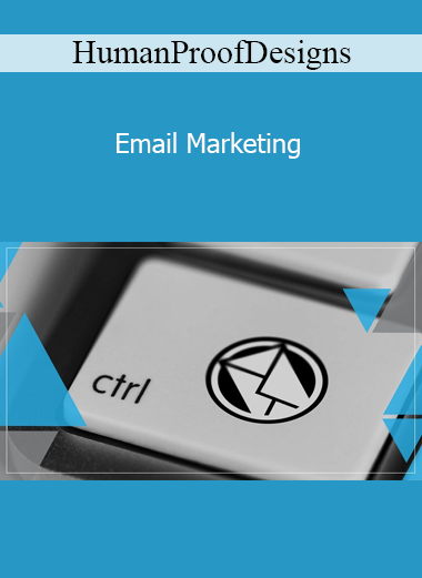 HumanProofDesigns - Email Marketing
