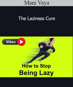 Mani Vaya - The Laziness Cure