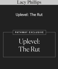 Lacy Phillips - Uplevel: The Rut