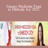 Lauren Walker - Energy Medicine Yoga to Embody Joy 2022