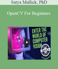 Satya Mallick, PhD. - OpenCV For Beginners