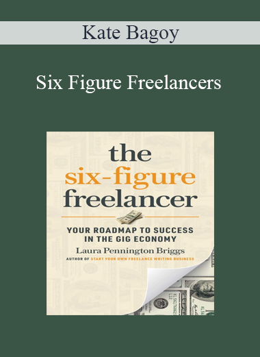 Kate Bagoy - Six Figure Freelancers