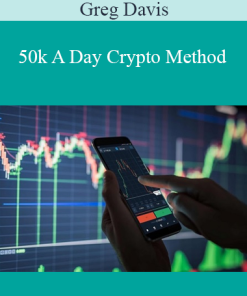 Greg Davis - 50k A Day Crypto Method