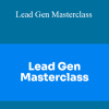 Alex Gray - Lead Gen Masterclass