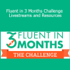 Benny Lewis - Fluent in 3 Months Challenge Livestreams and Resources