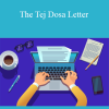Tej Dosa - The Tej Dosa Letter