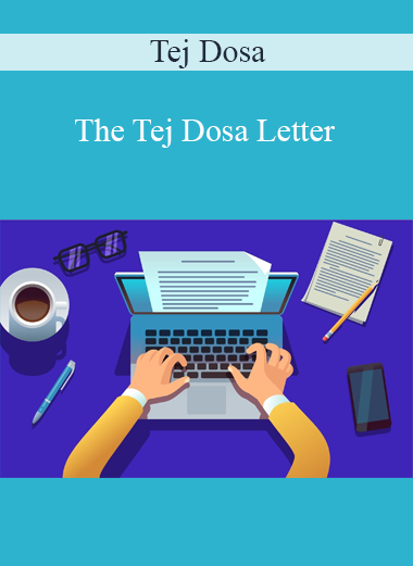 Tej Dosa - The Tej Dosa Letter