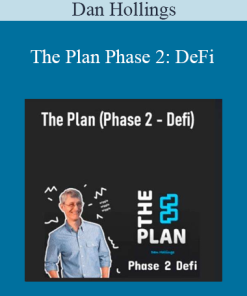 Dan Hollings - The Plan Phase 2: DeFi