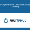 Ben Murray - Fruitphul Reboot Camp Productivity Training