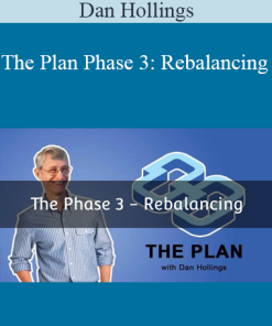 Dan Hollings - The Plan Phase 3: Rebalancing