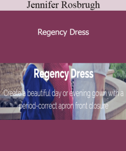 Jennifer Rosbrugh - Regency Dress