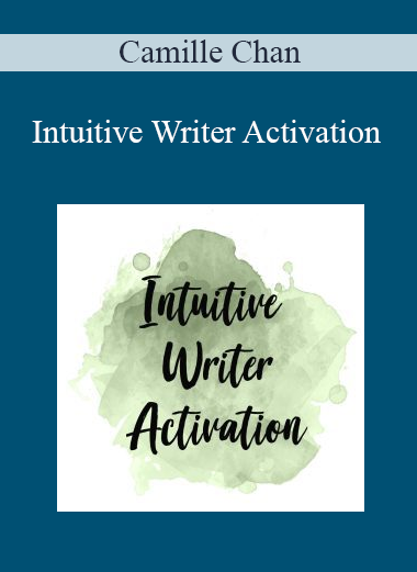 Camille Chan - Intuitive Writer Activation