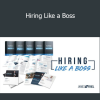 James Friel - Hiring Like a Boss