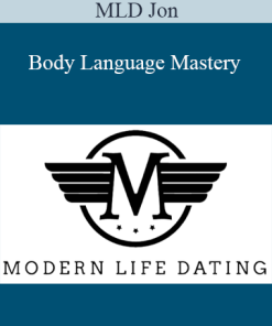 MLD Jon - Body Language Mastery