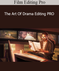 Film Editing Pro - The Art Of Drama Editing PRO