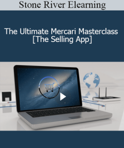 Stone River Elearning - The Ultimate Mercari Masterclass [The Selling App]