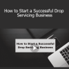Stone River Elearning - How to Start a Successful Drop Servicing Business