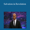 Pastor Ivor Myers - Salvation in Revelation