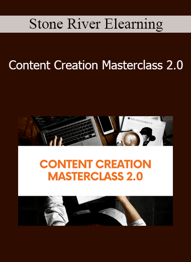 Stone River Elearning - Content Creation Masterclass 2.0