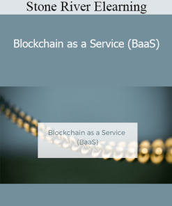 Stone River Elearning - Blockchain as a Service (BaaS)