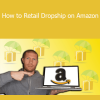 Stone River Elearning - How to Retail Dropship on Amazon