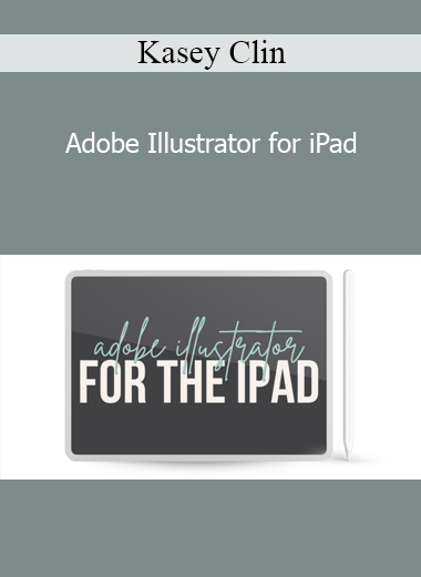 Kasey Clin - Adobe Illustrator for iPad