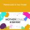 Myriam Sandler - Mothercould In Your Pocket