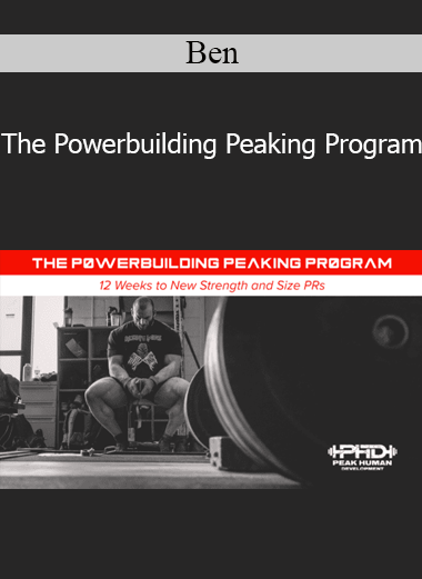 Ben - The Powerbuilding Peaking Program