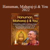 Krishna Das - Hanuman Maharaj-ji & You 2022