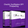 SociMasters- CheckIn SociMasters DFY Prospecting
