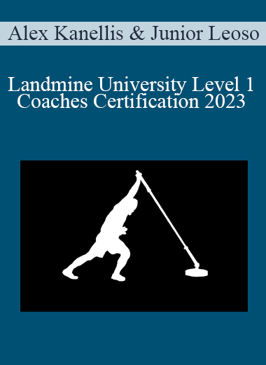 Alex Kanellis & Junior Leoso - Landmine University Level 1 Coaches Certification 2023