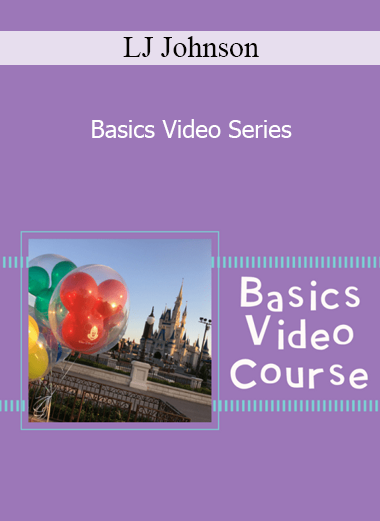 LJ Johnson - Basics Video Series