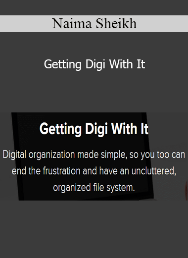 Naima Sheikh - Getting Digi With It