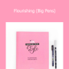 Becca Courtice - Flourishing (Big Pens)