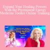 Cyndi Dale - Expand Your Healing Powers With the Preeminent Energy Medicine Toolkit Online Training