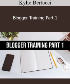 Kylie Bertucci - Blogger Training Part 1