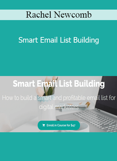 Rachel Newcomb - Smart Email List Building