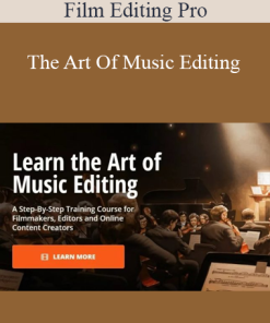 Film Editing Pro - The Art Of Music Editing