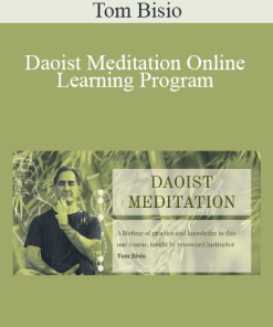 Tom Bisio - Daoist Meditation Online Learning Program