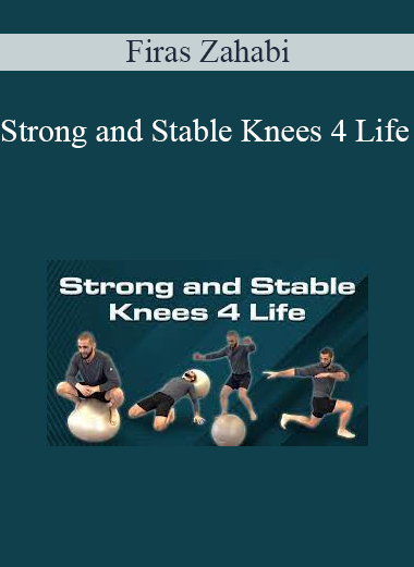 Firas Zahabi - Strong and Stable Knees 4 Life