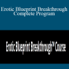 Jaiya - Erotic Blueprint Breakthrough Complete Program