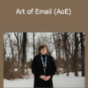 André Chaperon & Shawn Twing – Art of Email (AoE)