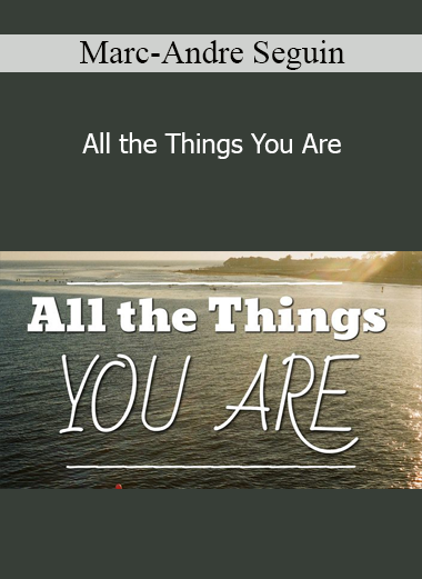 Marc-Andre Seguin - All the Things You Are