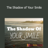 Marc-Andre Seguin - The Shadow of Your Smile