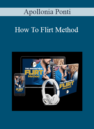 Apollonia Ponti - How To Flirt Method