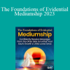 Suzanne Giesemann - The Foundations of Evidential Mediumship 2023