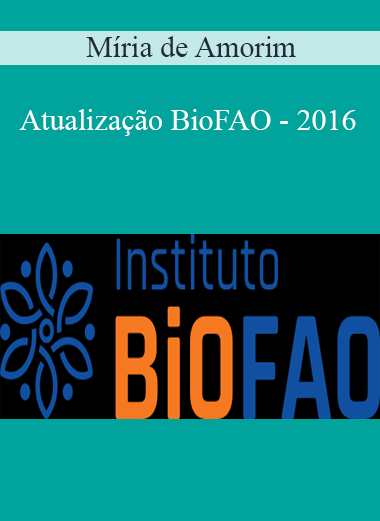 Míria de Amorim - Atualização BioFAO - 2016